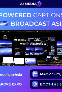 AI-Media מציגה חדשנות בתרגום עם LEXI Voice ב-KOBA וב-Broadcast Asia 2025
