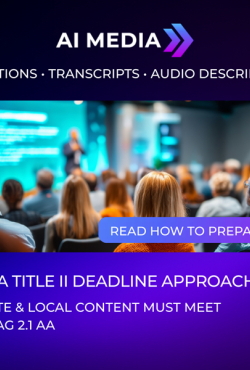 AI-Media משיקה את יוזמת התאימות ADA Title II לתמיכה בגופים ציבוריים שצריכים לעמוד בלוחות הזמנים של WCAG 2.1 AA